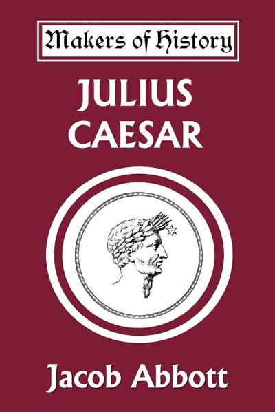 Julius Caesar (Yesterday’s Classics)