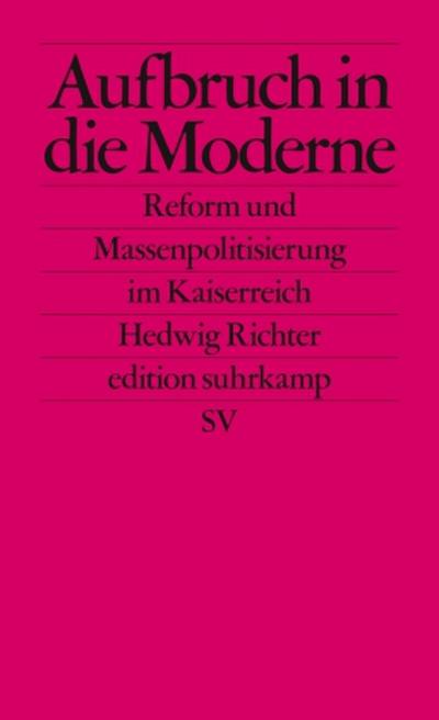 Aufbruch in die Moderne