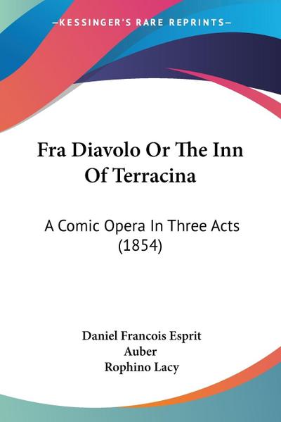 Fra Diavolo Or The Inn Of Terracina