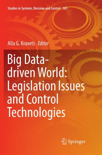 Big Data-driven World: Legislation Issues and Control Technologies
