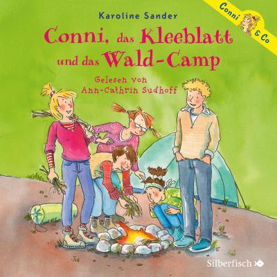 Conni, das Kleeblatt und das Wald-Camp (Conni & Co 14)