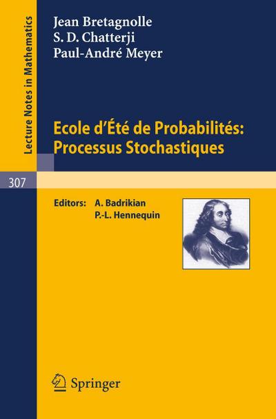 Ecole d’Ete de Probabilites: Processus Stochastiques