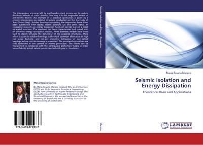Seismic Isolation and Energy Dissipation