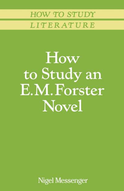 How to Study an E. M. Forster Novel