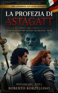 La profezia di Astagatt