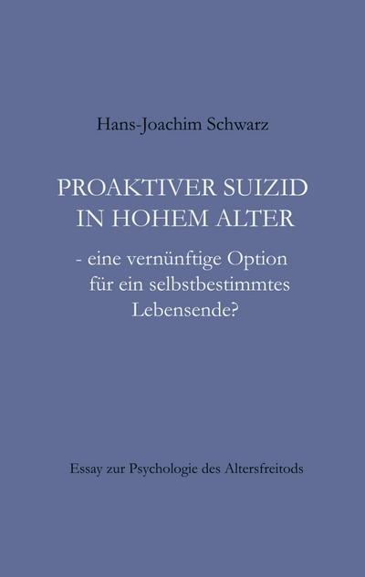 Proaktiver Suizid in hohem Alter