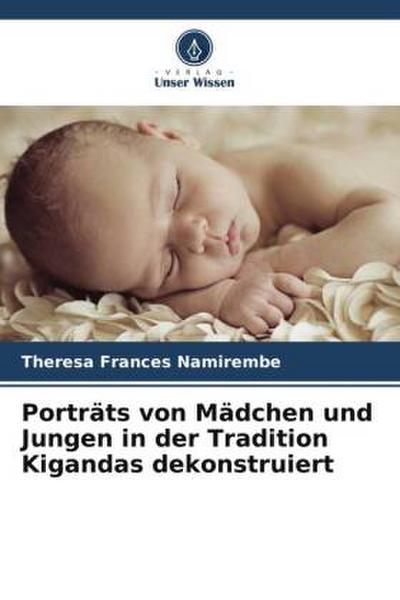 Porträts von Mädchen und Jungen in der Tradition Kigandas dekonstruiert