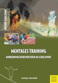 Mentales Training - Anwendungsperspektiven im Schulsport