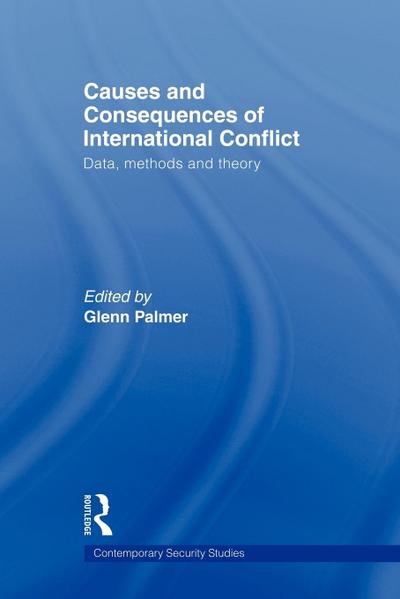 Causes and Consequences of International Conflict