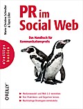 PR im Social Web (O’Reillys Basics)