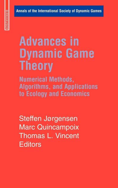 Advances in Dynamic Game Theory and Applications