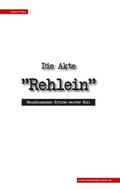 Die Akte "Rehlein"