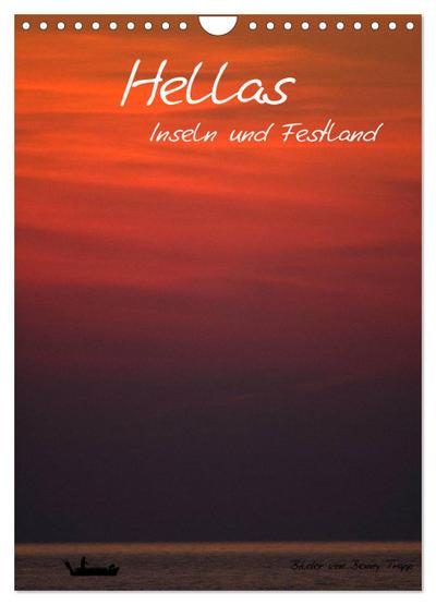 Hellas Inseln und Festland (Wandkalender 2024 DIN A4 hoch), CALVENDO Monatskalender