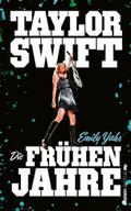 Taylor Swift: Die frühen Jahre