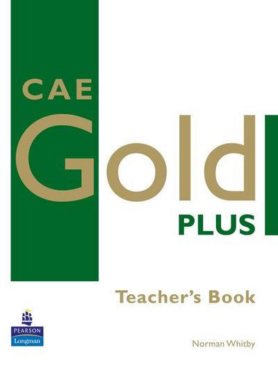 CAE Gold Plus Teacher’s Resource Book