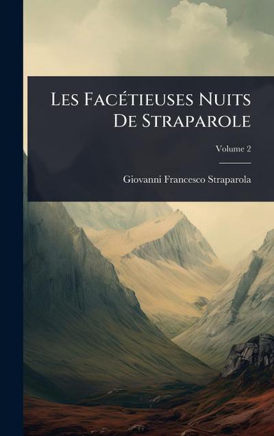 Les FacÃ(c)tieuses Nuits De Straparole