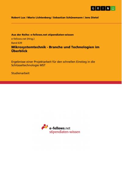 Mikrosystemtechnik - Branche und Technologien im Überblick