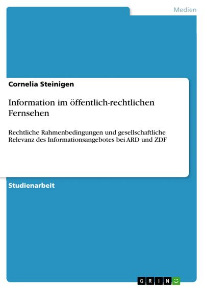 Information im öffentlich-rechtlichen Fernsehen