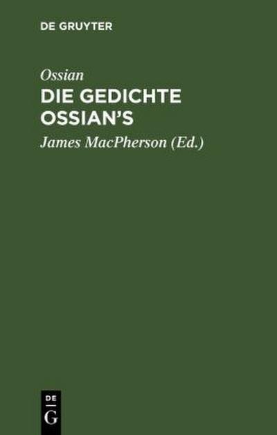 Ossian [angebl. Verf.]; James MacPherson: Die Gedichte Ossian’s. Band 1-3