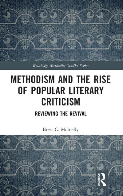 Methodism and the Rise of Popular Literary Criticism