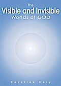 Visible and Invisible Worlds of God
