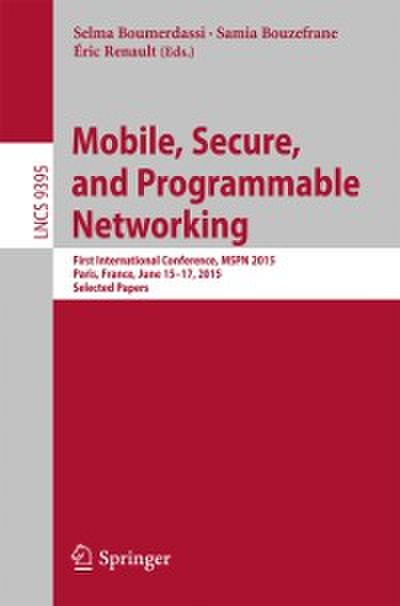 Mobile, Secure, and Programmable Networking