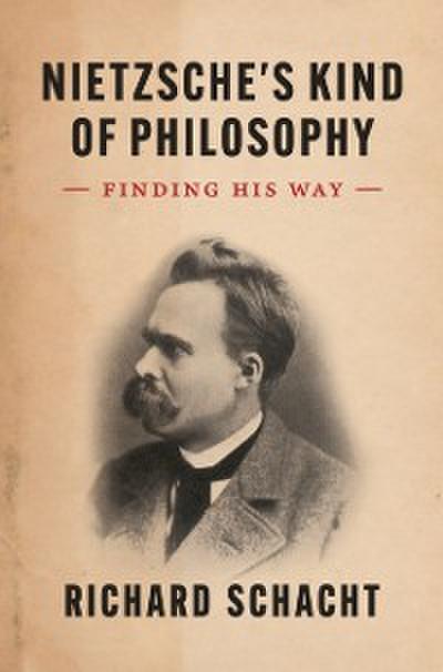 Nietzsche’s Kind of Philosophy