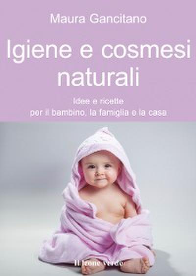 Igiene e cosmesi naturali