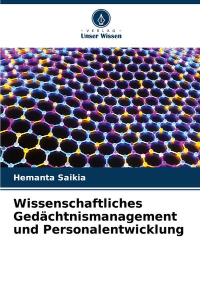 Wissenschaftliches Gedächtnismanagement und Personalentwicklung