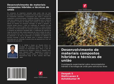 Desenvolvimento de materiais compostos híbridos e técnicas de união