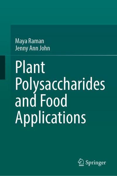 Plant Polysaccharides and Food Applications