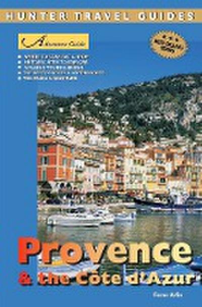 Provence & the Cote d’Azur Adventure Guide