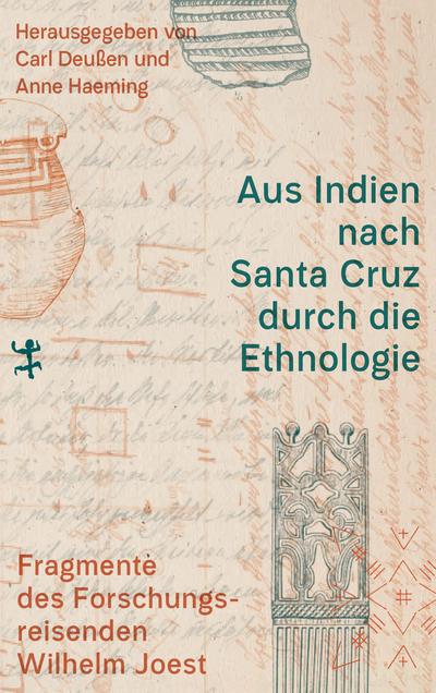 Aus Indien nach Santa Cruz durch die Ethnologie