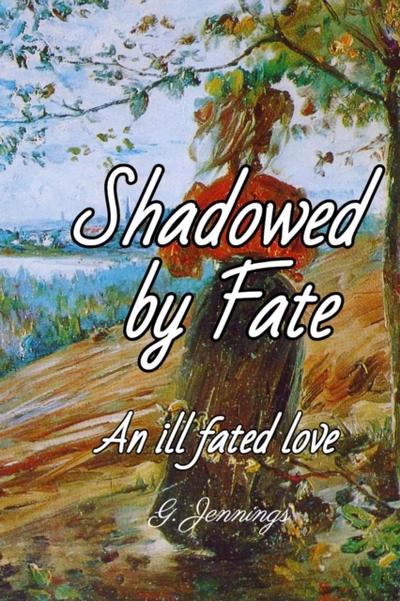Shadowed by Fate