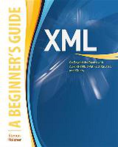 XML: A Beginner’s Guide