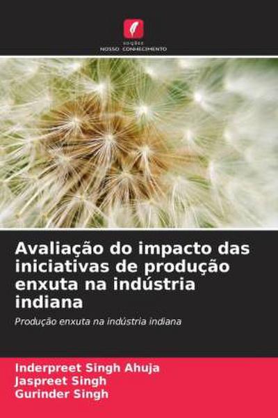 Avaliação do impacto das iniciativas de produção enxuta na indústria indiana