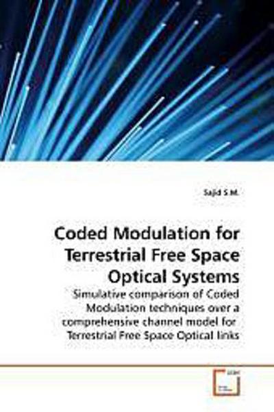 Coded Modulation for Terrestrial Free Space Optical Systems