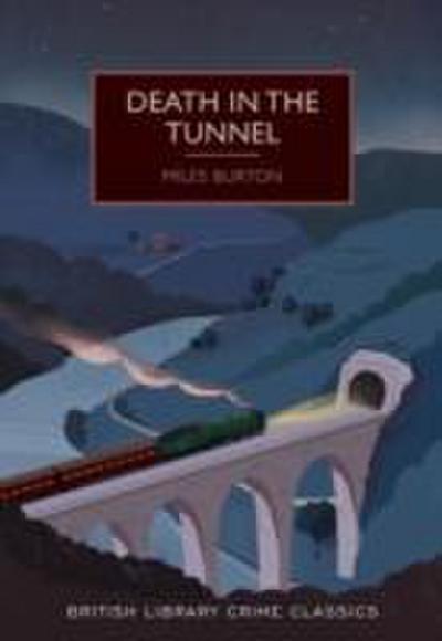 Burton, M: Death in the Tunnel