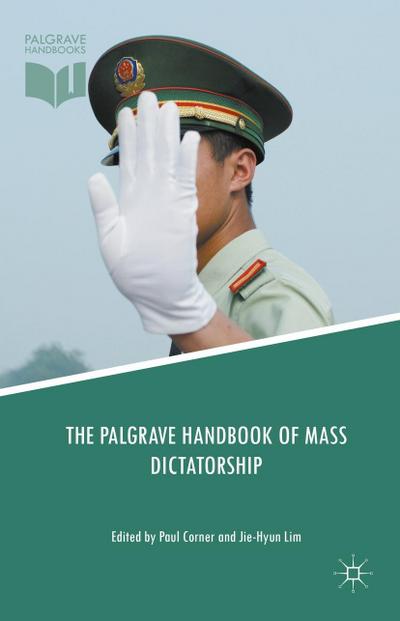 The Palgrave Handbook of Mass Dictatorship