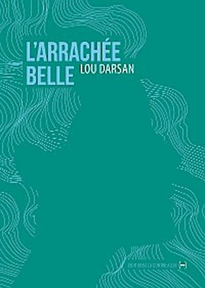 L’Arrachée belle