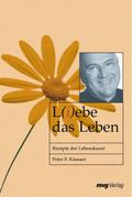 L(i)ebe das Leben