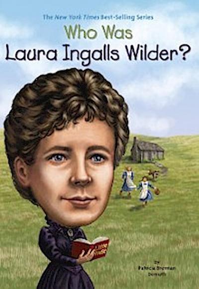 Who Was Laura Ingalls Wilder?