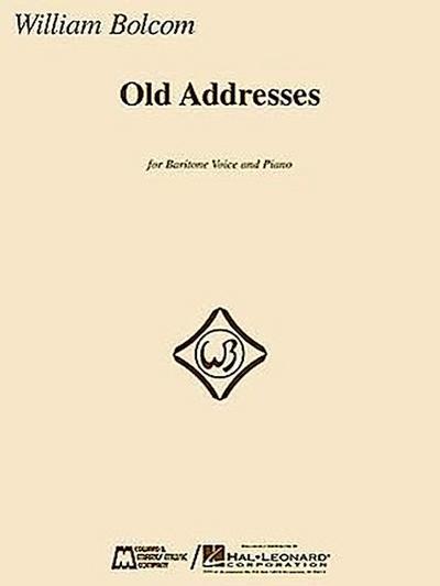 Old Addresses: For Baritone and Piano
