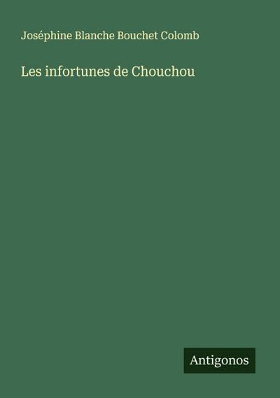 Les infortunes de Chouchou