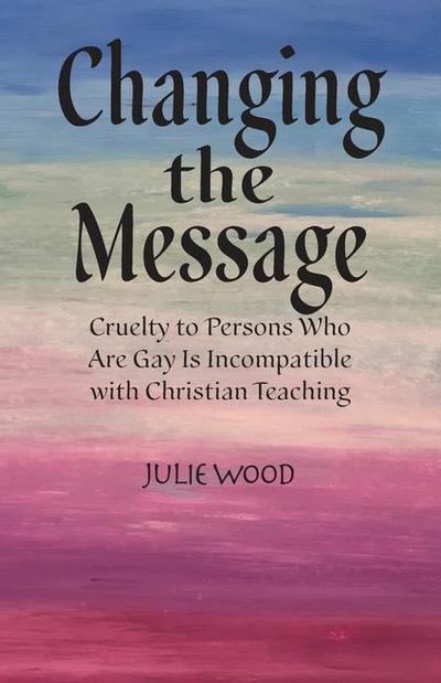 Changing the Message