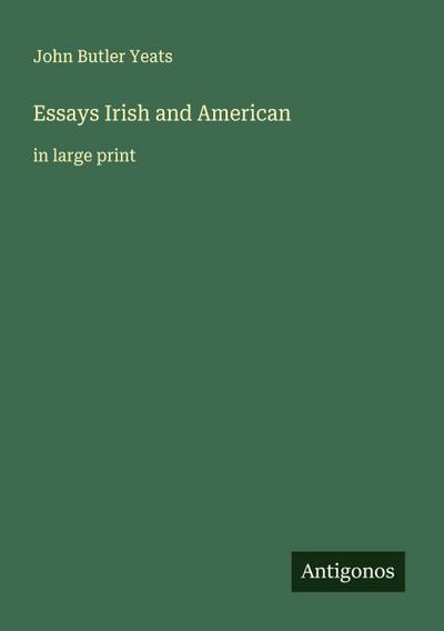 Essays Irish and American