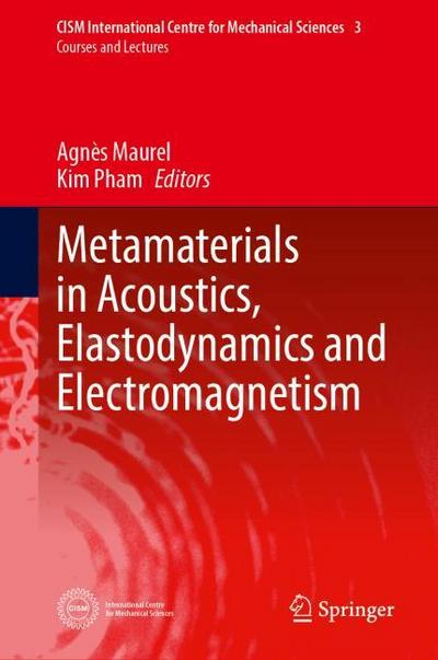 Metamaterials in Acoustics, Elastodynamics and Electromagnetism