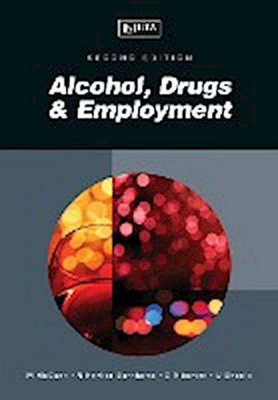 Alcohol, Drugs & Employment