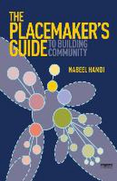 The Placemaker’s Guide to Building Community