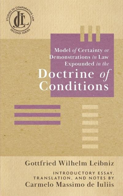 Model of Certainty or Demonstrations in Law Expounded in the Doctrine of Conditions